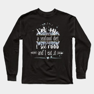 Seafood diet white Long Sleeve T-Shirt